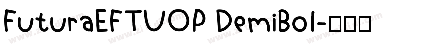 FuturaEFTUOP DemiBol字体转换